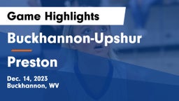 Buckhannon-Upshur  vs Preston  Game Highlights - Dec. 14, 2023