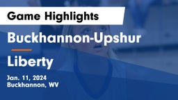 Buckhannon-Upshur  vs Liberty  Game Highlights - Jan. 11, 2024