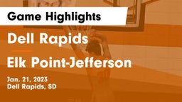 Dell Rapids  vs Elk Point-Jefferson  Game Highlights - Jan. 21, 2023