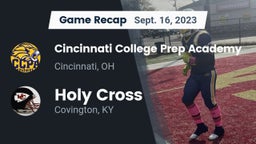 Recap: Cincinnati College Prep Academy  vs. Holy Cross  2023