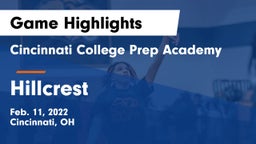 Cincinnati College Prep Academy  vs Hillcrest Game Highlights - Feb. 11, 2022