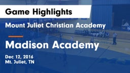 Mount Juliet Christian Academy  vs Madison Academy Game Highlights - Dec 12, 2016