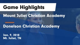 Mount Juliet Christian Academy  vs Donelson Christian Academy  Game Highlights - Jan. 9, 2018