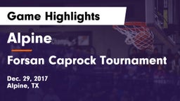 Alpine  vs Forsan Caprock Tournament Game Highlights - Dec. 29, 2017