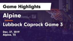 Alpine  vs Lubbock Caprock Game 3 Game Highlights - Dec. 27, 2019