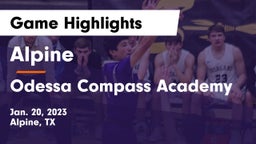 Alpine  vs Odessa Compass Academy Game Highlights - Jan. 20, 2023