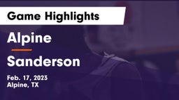Alpine  vs Sanderson  Game Highlights - Feb. 17, 2023