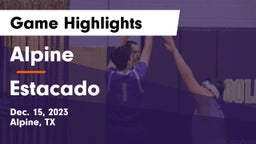 Alpine  vs Estacado  Game Highlights - Dec. 15, 2023