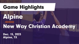Alpine  vs New Way Christian Academy Game Highlights - Dec. 15, 2023