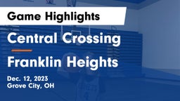 Central Crossing  vs Franklin Heights  Game Highlights - Dec. 12, 2023