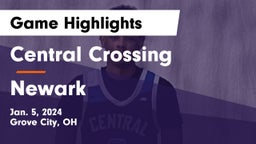 Central Crossing  vs Newark  Game Highlights - Jan. 5, 2024