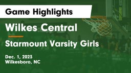 Wilkes Central  vs Starmount Varsity Girls Game Highlights - Dec. 1, 2023
