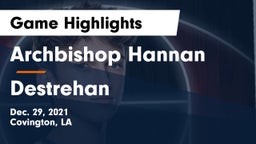 Archbishop Hannan  vs Destrehan  Game Highlights - Dec. 29, 2021