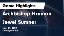 Archbishop Hannan  vs Jewel Sumner Game Highlights - Jan. 21, 2022