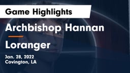 Archbishop Hannan  vs Loranger  Game Highlights - Jan. 28, 2022