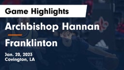 Archbishop Hannan  vs Franklinton  Game Highlights - Jan. 20, 2023