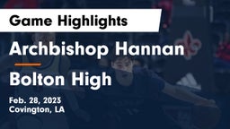 Archbishop Hannan  vs Bolton High Game Highlights - Feb. 28, 2023