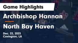 Archbishop Hannan  vs North Bay Haven Game Highlights - Dec. 22, 2023