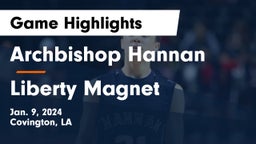 Archbishop Hannan  vs Liberty Magnet  Game Highlights - Jan. 9, 2024