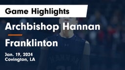Archbishop Hannan  vs Franklinton  Game Highlights - Jan. 19, 2024