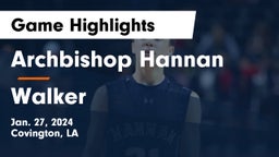 Archbishop Hannan  vs Walker  Game Highlights - Jan. 27, 2024