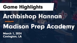 Archbishop Hannan  vs Madison Prep Academy Game Highlights - March 1, 2024
