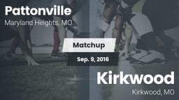 Matchup: Pattonville High vs. Kirkwood  2016