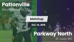 Matchup: Pattonville High vs. Parkway North  2016