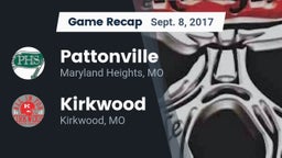 Recap: Pattonville  vs. Kirkwood  2017