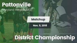 Matchup: Pattonville High vs. District Championship 2018