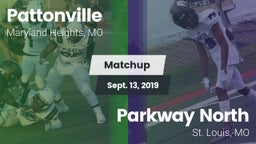Matchup: Pattonville High vs. Parkway North  2019