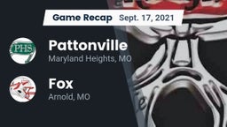 Recap: Pattonville  vs. Fox  2021