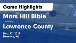 Mars Hill Bible  vs Lawrence County  Game Highlights - Dec. 17, 2019