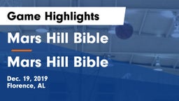 Mars Hill Bible  vs Mars Hill Bible  Game Highlights - Dec. 19, 2019