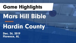 Mars Hill Bible  vs Hardin County  Game Highlights - Dec. 26, 2019