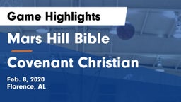 Mars Hill Bible  vs Covenant Christian  Game Highlights - Feb. 8, 2020
