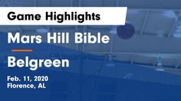 Mars Hill Bible  vs Belgreen  Game Highlights - Feb. 11, 2020