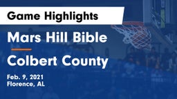 Mars Hill Bible  vs Colbert County  Game Highlights - Feb. 9, 2021