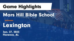 Mars Hill Bible School vs Lexington  Game Highlights - Jan. 27, 2023
