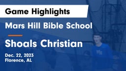 Mars Hill Bible School vs Shoals Christian  Game Highlights - Dec. 22, 2023