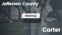 Matchup: Jefferson County vs. Carter  2016
