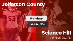 Matchup: Jefferson County vs. Science Hill  2016