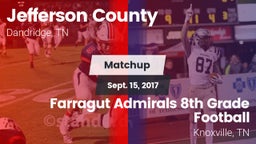 Matchup: Jefferson County vs. Farragut Admirals 8th Grade Football 2017