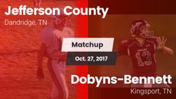 Matchup: Jefferson County vs. Dobyns-Bennett  2017