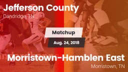 Matchup: Jefferson County vs. Morristown-Hamblen East  2018