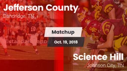 Matchup: Jefferson County vs. Science Hill  2018