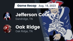 Recap: Jefferson County  vs. Oak Ridge  2023