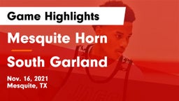 Mesquite Horn  vs South Garland  Game Highlights - Nov. 16, 2021