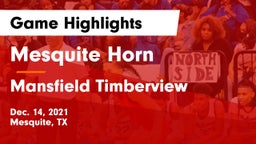 Mesquite Horn  vs Mansfield Timberview  Game Highlights - Dec. 14, 2021