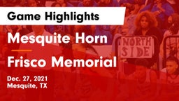 Mesquite Horn  vs Frisco Memorial  Game Highlights - Dec. 27, 2021